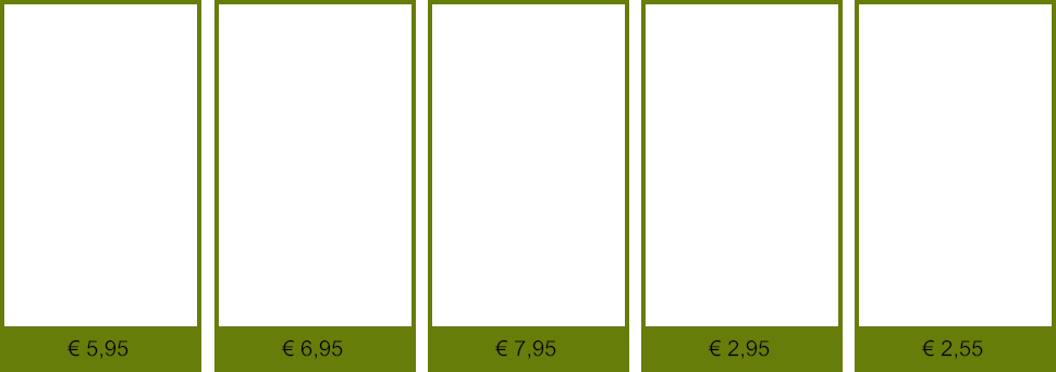 € 2,55 € 2,95 € 7,95 € 6,95 € 5,95