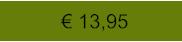 € 13,95