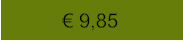 € 9,85
